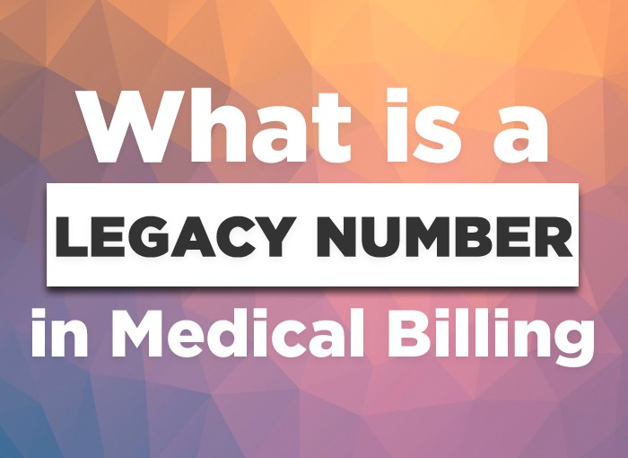 What is a Legacy Number in Medical Billing