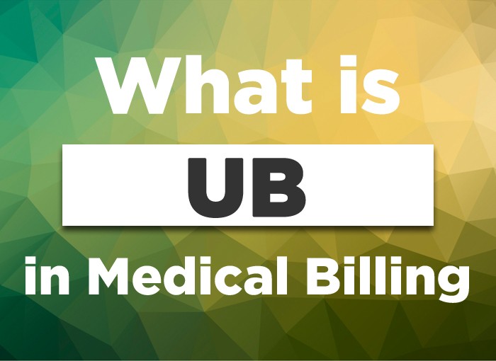What does UB stand for in Medical Billing
