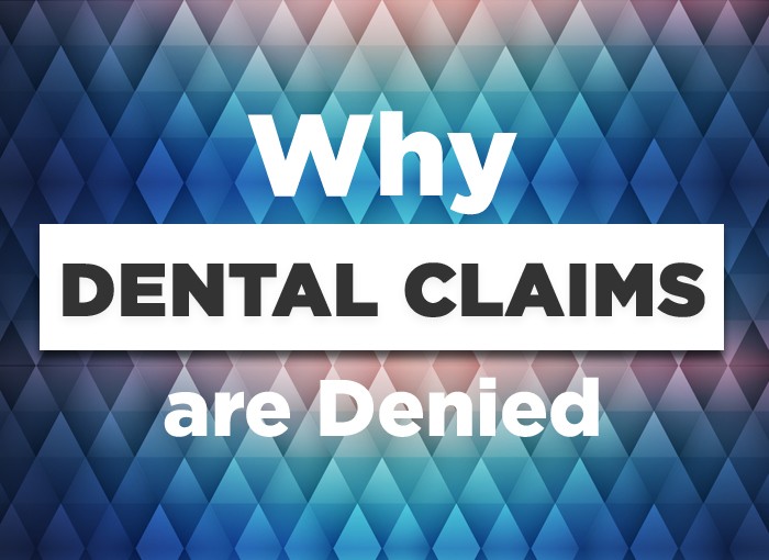 Top 5 Reasons why Dental Claims are Denied
