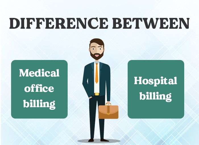 Difference Between Medical Office Billing and Hospital Billing