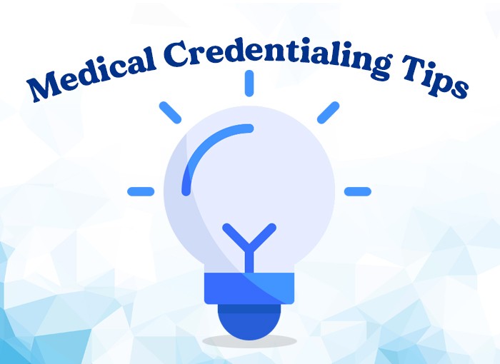 Medical Credentialing Tips